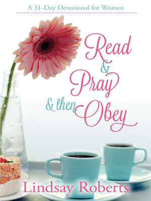 cover image of Read & Pray & Then Obey